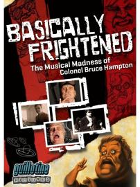 Basically Frightened: The Musical Madness of Colonel Bruce Hampton filmas