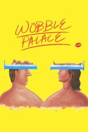 Wobble Palace filmas