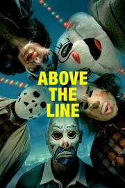 Above the Line filmas