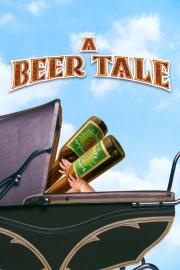 A Beer Tale filmas