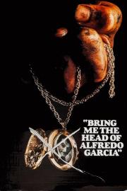 Bring Me the Head of Alfredo Garcia filmas