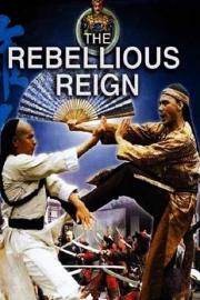 Rebellious Reign filmas