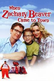 When Zachary Beaver Came to Town filmas