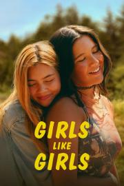 Girls Like Girls filmas