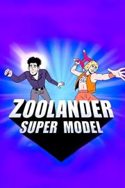 Zoolander: Super Model filmas