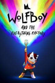 Wolfboy and the Everything Factory filmas