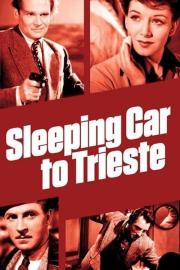 Sleeping Car to Trieste filmas