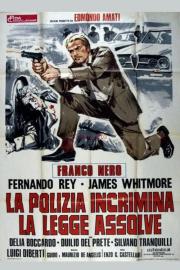 La polizia incrimina la legge assolve filmas