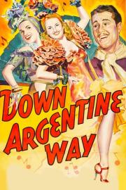 Down Argentine Way filmas