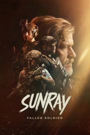 Sunray: Fallen Soldier filmas