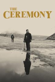 The Ceremony filmas