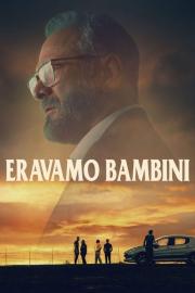 Eravamo bambini filmas