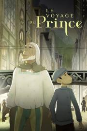 Le Voyage du Prince filmas
