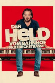 Der Held vom Bahnhof Friedrichstraße filmas