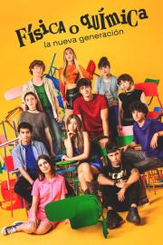 Física o química: La nueva generación filmas