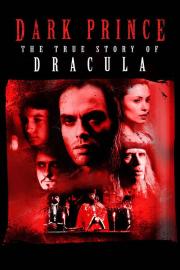Dark Prince: The True Story of Dracula filmas