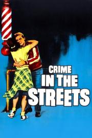 Crime in the Streets filmas