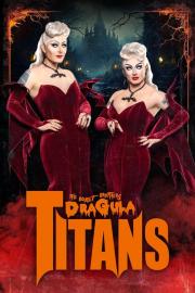The Boulet Brothers' Dragula: Titans filmas