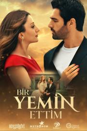 Bir Yemin Ettim filmas