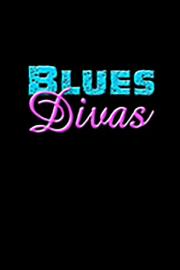 Blues Divas filmas