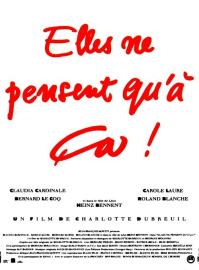 Elles ne pensent qu'à ça... filmas