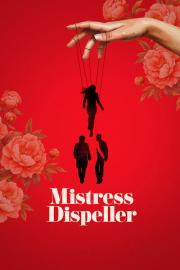 Mistress Dispeller filmas