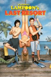 National Lampoon's Last Resort filmas