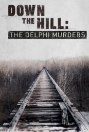 Down the Hill: The Delphi Murders filmas