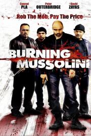 Burning Mussolini filmas