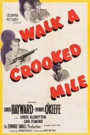 Walk a Crooked Mile filmas