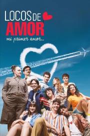 Locos de Amor, Mi Primer Amor filmas