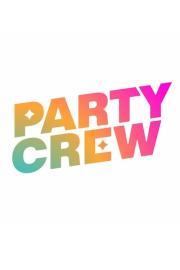 Party Crew filmas