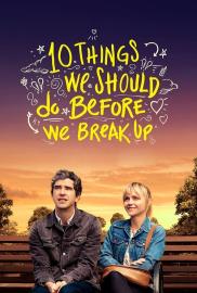 10 Things We Should Do Before We Break Up filmas