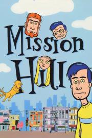 Mission Hill filmas