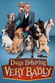 Dogs Behaving (Very) Badly filmas