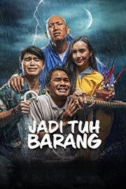 Jadi Tuh Barang filmas