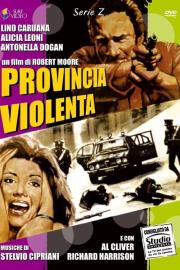 Provincia violenta filmas