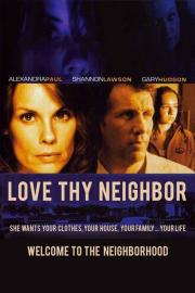 Love Thy Neighbor filmas