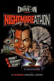 The Last Drive-In with Joe Bob Briggs: Nightmareathon filmas