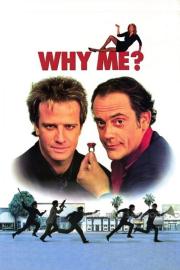 Why Me? filmas