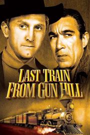 Last Train from Gun Hill filmas
