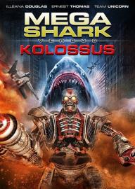 Mega Shark vs. Kolossus filmas