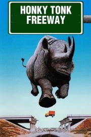 Honky Tonk Freeway filmas