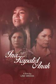 Ina, Kapatid, Anak filmas