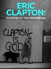Eric Clapton: Standing at the Crossroads filmas