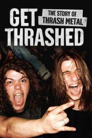Get Thrashed filmas