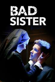 Bad Sister filmas