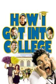 How I Got Into College filmas