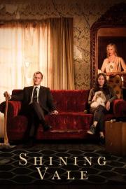 Shining Vale filmas