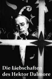 Die Liebschaften des Hektor Dalmore filmas